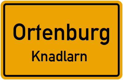 Ortsschild Ortenburg Knadlarn