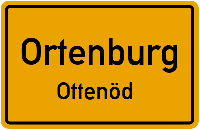 Ortsschild Ortenburg Ottenöd