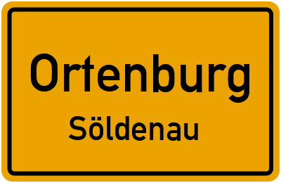 Ortsschild Ortenburg Söldenau