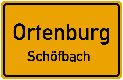 Ortsschild Ortenburg Schöfbach