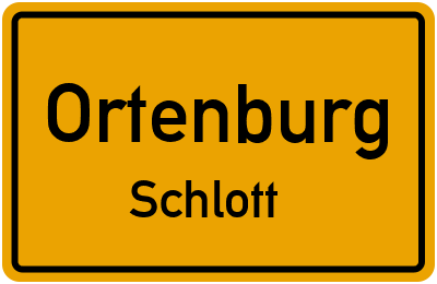 Ortsschild Ortenburg Schlott