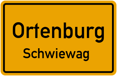 Ortsschild Ortenburg Schwiewag