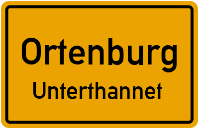 Ortsschild Ortenburg Unterthannet