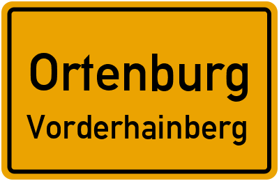Ortsschild Ortenburg Vorderhainberg