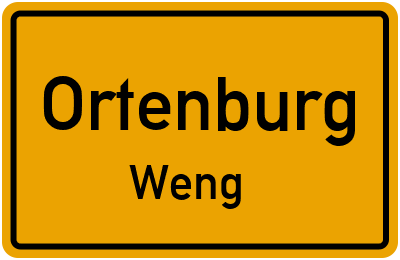 Ortsschild Ortenburg Weng