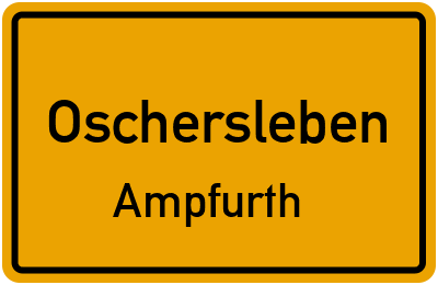 Straßenverzeichnis Oschersleben Ampfurth