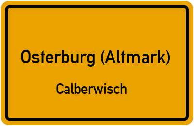 Straßenverzeichnis Osterburg (Altmark) Calberwisch