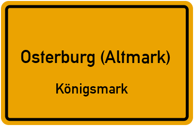 Straßenverzeichnis Osterburg (Altmark) Königsmark