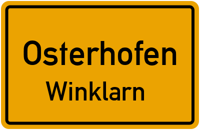 Ortsschild Osterhofen Winklarn