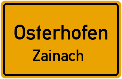 Ortsschild Osterhofen Zainach
