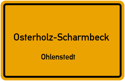 Ortsschild Osterholz-Scharmbeck Ohlenstedt