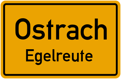 Ortsschild Ostrach Egelreute