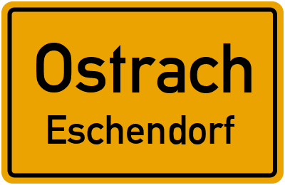 Ortsschild Ostrach Eschendorf