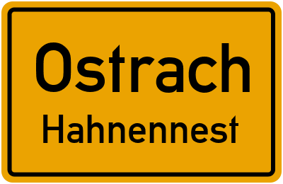 Ortsschild Ostrach Hahnennest