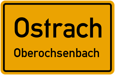 Ortsschild Ostrach Oberochsenbach