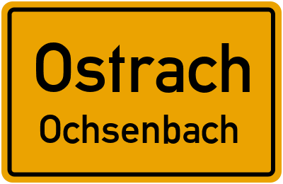 Ortsschild Ostrach Ochsenbach