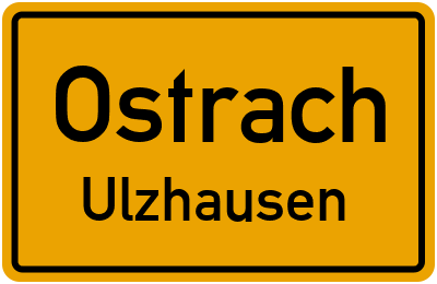 Ortsschild Ostrach Ulzhausen