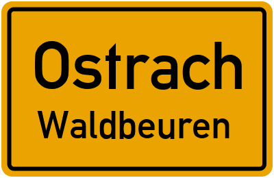 Ortsschild Ostrach Waldbeuren