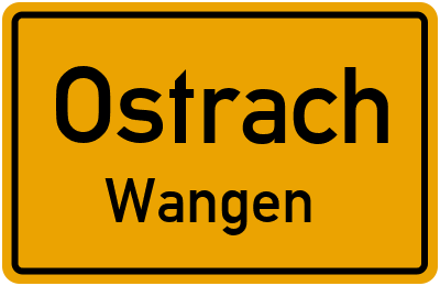 Ortsschild Ostrach Wangen