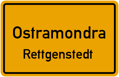 Ortsschild Ostramondra Rettgenstedt
