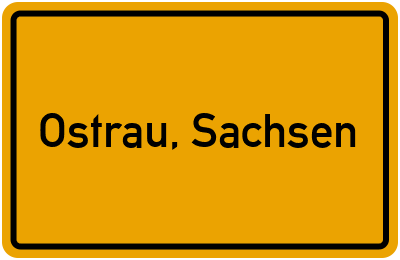 Ortsschild von Gemeinde Ostrau, Sachsen in Sachsen