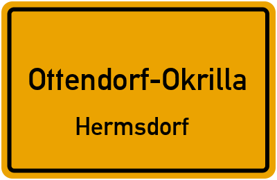 Ortsschild Ottendorf-Okrilla Hermsdorf