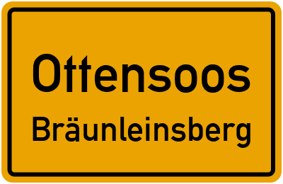 Ortsschild Ottensoos Bräunleinsberg