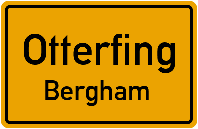 Straßenverzeichnis Otterfing Bergham