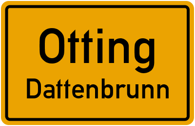 Ortsschild Otting Dattenbrunn