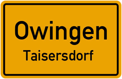 Straßenverzeichnis Owingen Taisersdorf