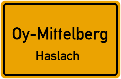 Ortsschild Oy-Mittelberg Haslach