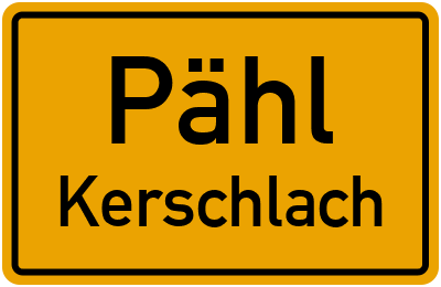 Ortsschild Pähl Kerschlach