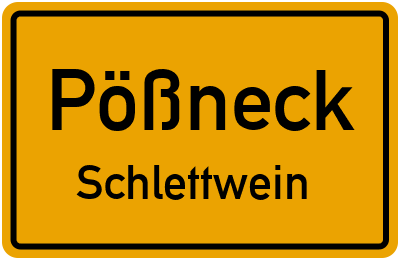 Straßenverzeichnis Pößneck Schlettwein