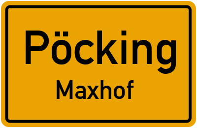 Ortsschild Pöcking Maxhof