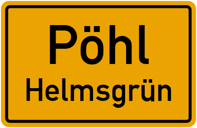 Ortsschild Pöhl Helmsgrün