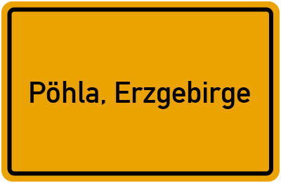 Ortsschild von Gemeinde Pöhla, Erzgebirge in Sachsen