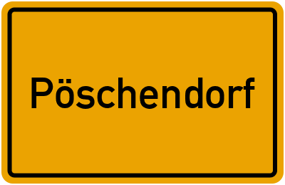 Ortsschild von Gemeinde Pöschendorf in Schleswig-Holstein