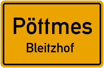 Ortsschild Pöttmes Bleitzhof