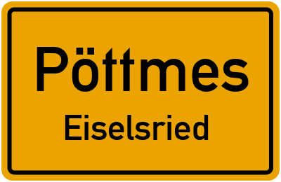 Ortsschild Pöttmes Eiselsried
