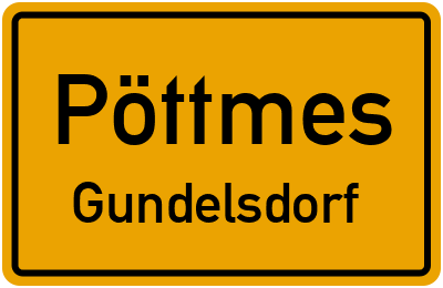 Ortsschild Pöttmes Gundelsdorf