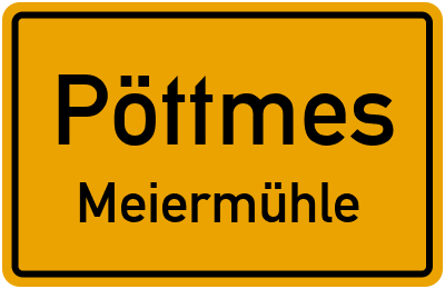 Ortsschild Pöttmes Meiermühle