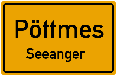 Ortsschild Pöttmes Seeanger