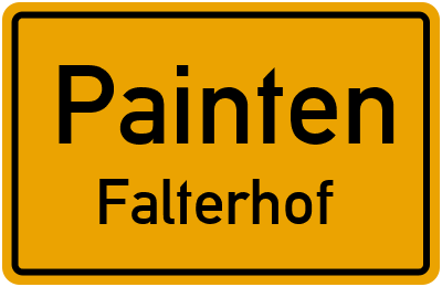 Ortsschild Painten Falterhof