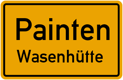 Ortsschild Painten Wasenhütte