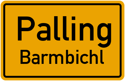 Ortsschild Palling Barmbichl