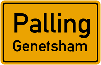 Ortsschild Palling Genetsham