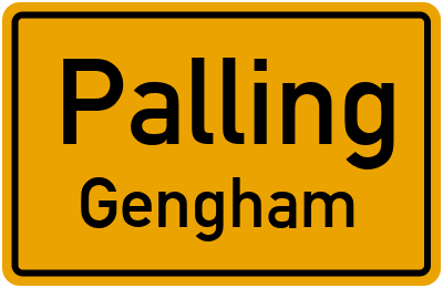 Ortsschild Palling Gengham