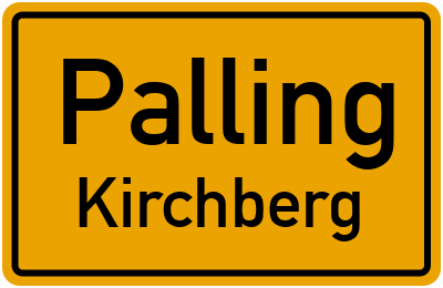 Ortsschild Palling Kirchberg
