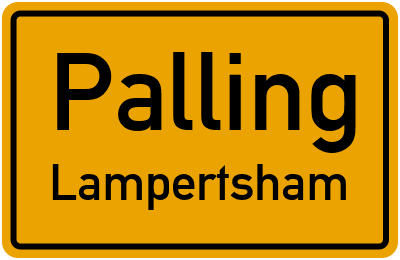 Ortsschild Palling Lampertsham