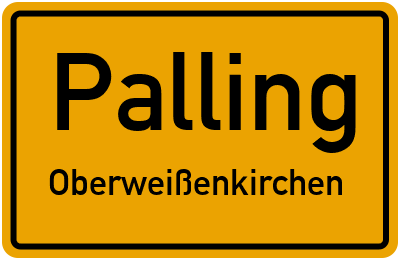 Straßenverzeichnis Palling Oberweißenkirchen